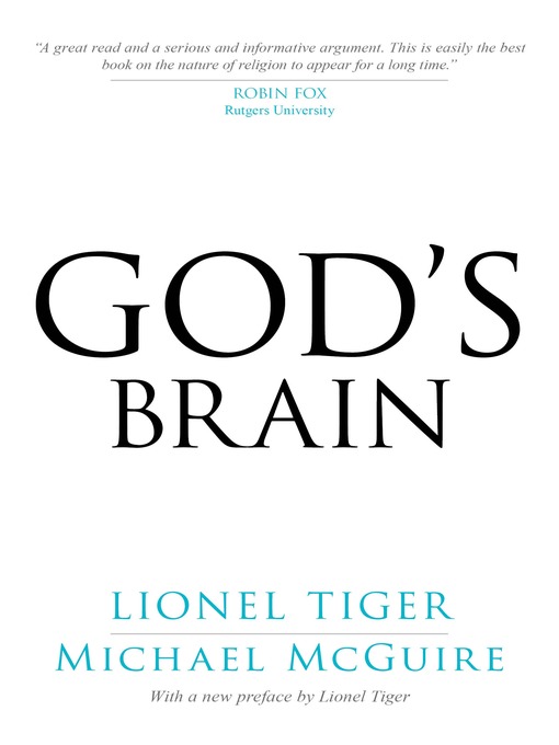 Title details for God's Brain by Lionel Tiger - Available